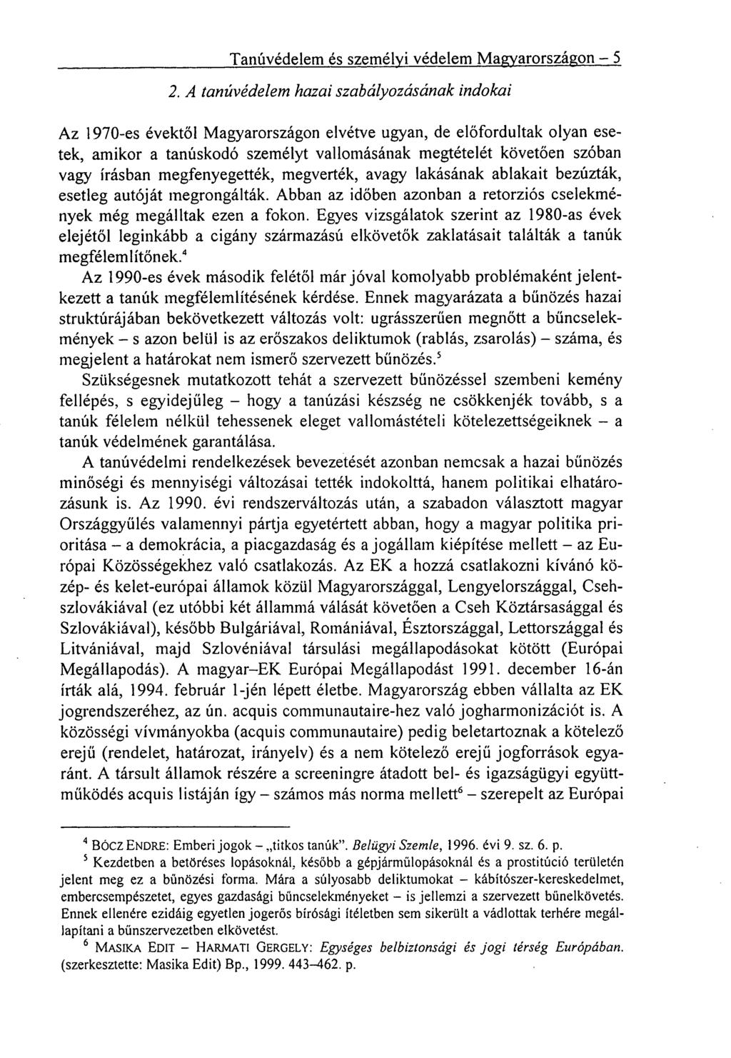 Tanúvédelem és személyi védelem Magyarországon 5 2.