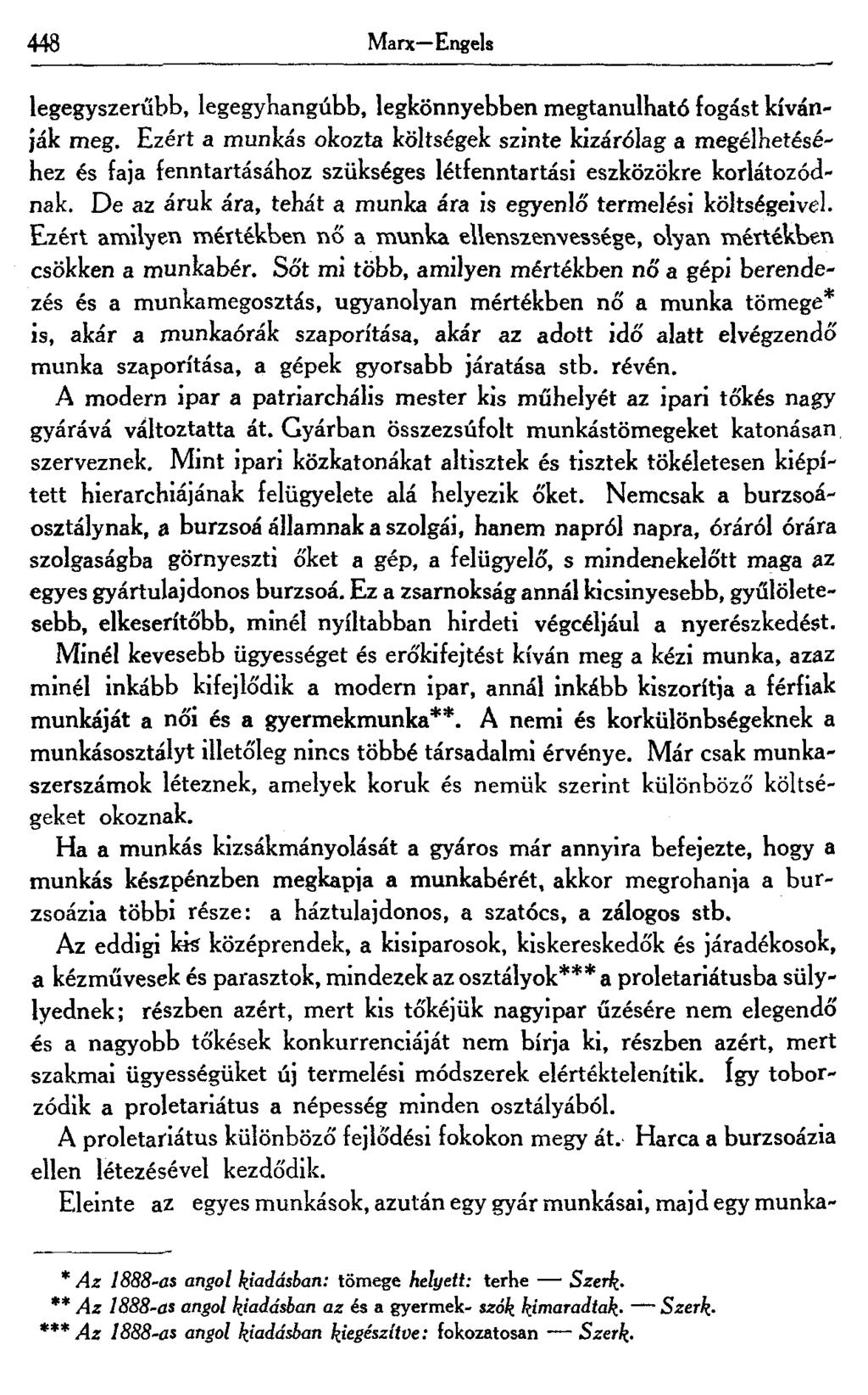 448 Marx Engels legegyszerűbb, legegyhangúbb, legkönnyebben megtanulható fogást kívánják meg.