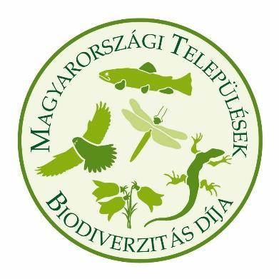 2011-es Biodiverzitás Fõvárosa versenyen harmadik helyezés 2012-ben a Legjobb Önkormányzati Gyakorlatok