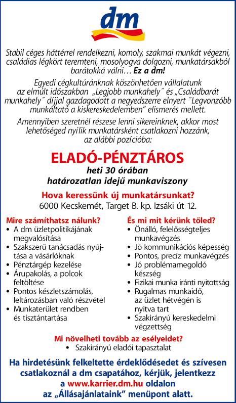 folyamatos fejlődés, így új munkatársunkra hosszútávon számítunk, biztosítva neki a