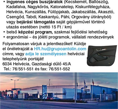 Ingyenes buszjáratok, fizetett betanulási időszak, minimum havi nettó 160-170 ezer forintos kereseti lehetőség modern gyártókörnyezetben.