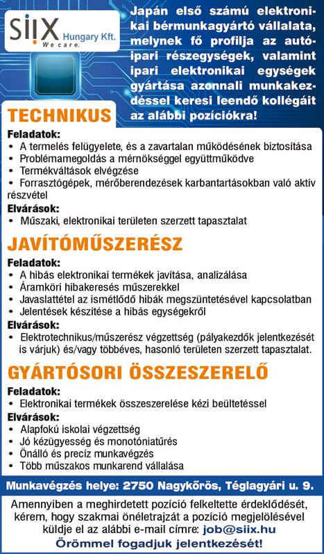 pozíciókba: - Folyamatmérnököt / Technikust - Gépszerelőt - Gépkezelőket A ZORGE műszakilag kiváló minőségű gumiból,