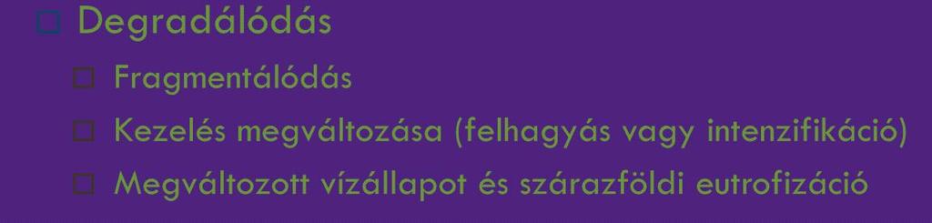 megváltozása (felhagyás