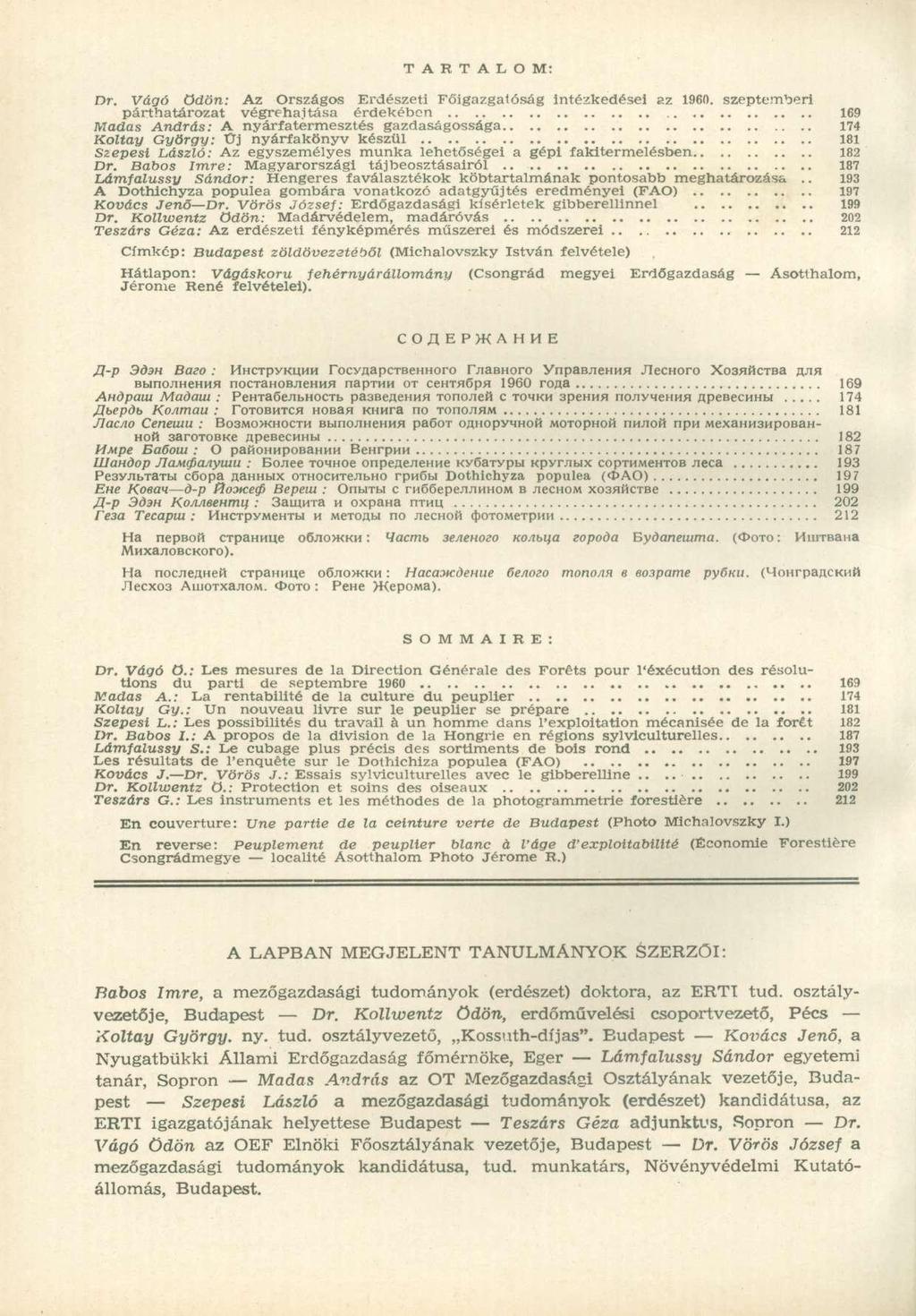 T A R T A L O M : DR. VÁGÓ ÖDÖN: Az Országos Erdészeti Főigazgatóság intézkedései az 1960.