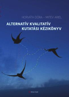 Vályi Réka Járatlan út (?) Horváth Dóra Mitev Ariel: Alternatív kvalitatív kutatási kézikönyv Alinea Kiadó, 2015 Miért kellenek a bástyák?