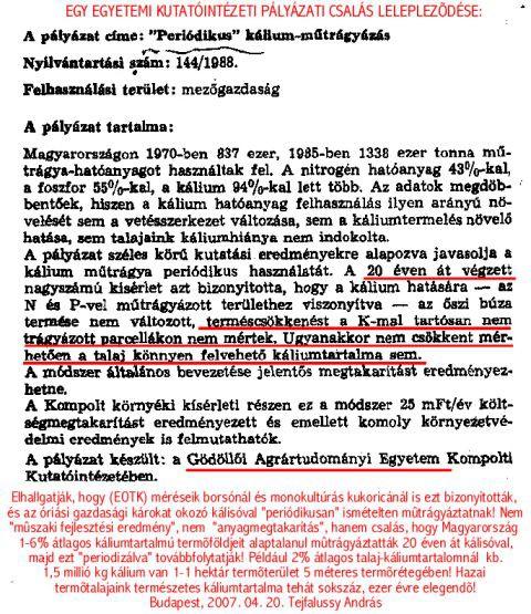 Melléklet-1. A Darvas Béla által is alkalmazott hatás ellenőrző zavarosított (randomizált) mérésből csak 25 év után ismerték el, hogy nincs minden rendben a káliumműtrágyák használatánál.