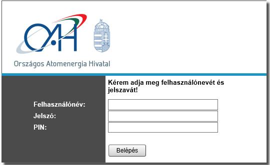 1 Belépés a portálra Mint az Országos Atomenergia Hivatal partnere, Ön is kapott egy linket,