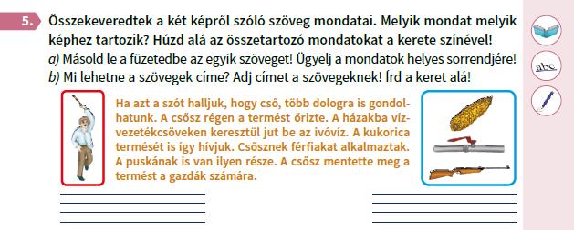 3. A nyelvtankönyv ha elemi szinten is, de mindenképpen tükrözi a nyelvhasználatot jellemző variabilitást: a területi, a társadalmi csoportok szerinti, az egyéni és