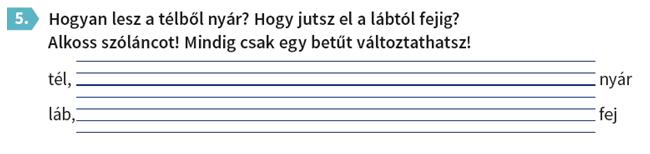 Tk. 15/5. f. Az előbb említett feladatnál több lehetőség is van a megoldásra. A gyorsabban dolgozó gyerekek akár mindet képesek megtalálni.
