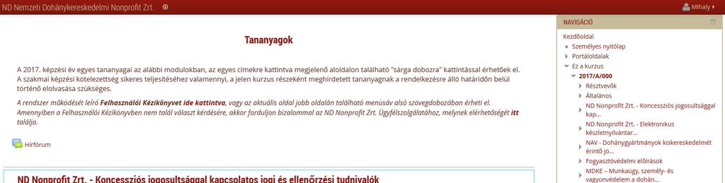A jobb alsó sarokban lebegő nyílra kattintással az aktuális oldal tetejére térhet vissza, mely így a sok lefelé görgetés után egy mozdulattal biztosítja a visszatérést az adott oldal tetejére.