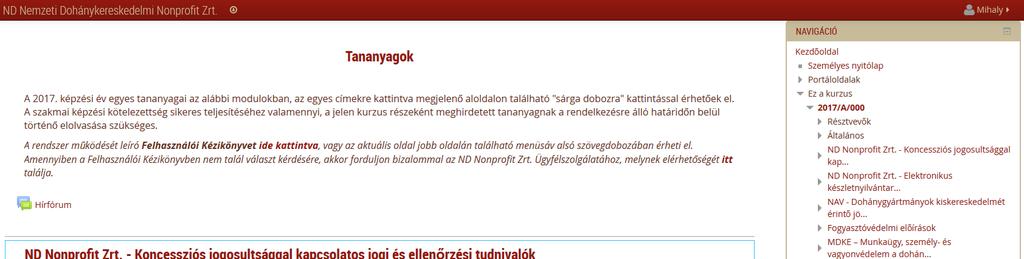 A jobb alsó sarokban lebegő nyílra kattintással az aktuális oldal tetejére térhet vissza, mely így a sok lefelé görgetés után egy mozdulattal biztosítja a visszatérést az adott oldal tetejére.