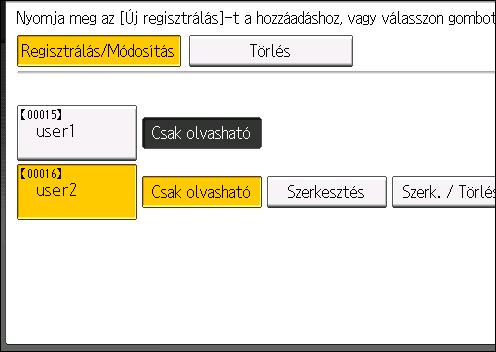 Jelölje ki azokat a felhasználókat vagy csoportokat, akik számára hozzáférési jogosultságot kíván biztosítani.