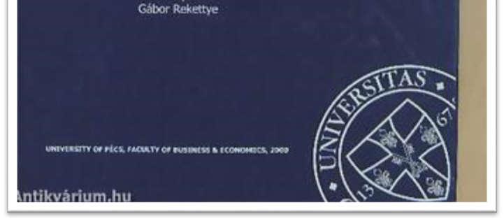 ISBN: 963 641 742 3 Kiadó: University of Pécs, Faculty of Business &
