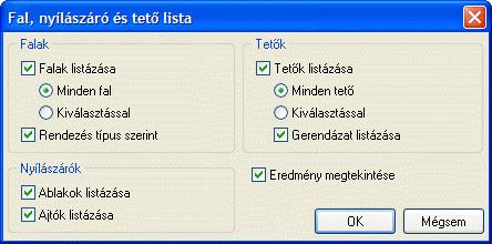 12. Információk lekérdezése 955 A megjelenő párbeszédablakban válassza ki, hogy mely elemtípusokra kéri a listát.