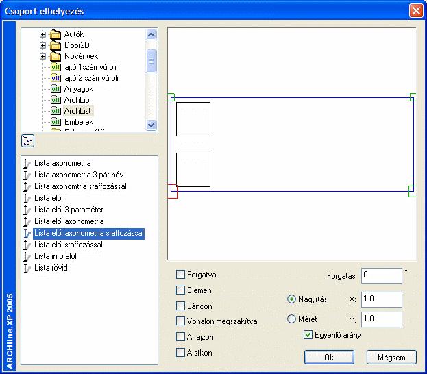 12. Információk lekérdezése 951 rajza. Kérheti az elem elölnézetét, axonometrikus képét, mindkettőt, esetleg színezve őket. A megjelenő Csoport elhelyezés ablakban az Archlist.