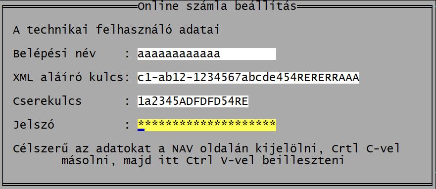 1. Menüpont A Kettős könyvelés (UJEGYKE) programban az online adatszolgáltatáshoz kapcsolódó beállítás egy új menüpontba, az 1 Törzsadatok - B Online számla beállítás került be. 1.1. Technikai felhasználó adatai A www.