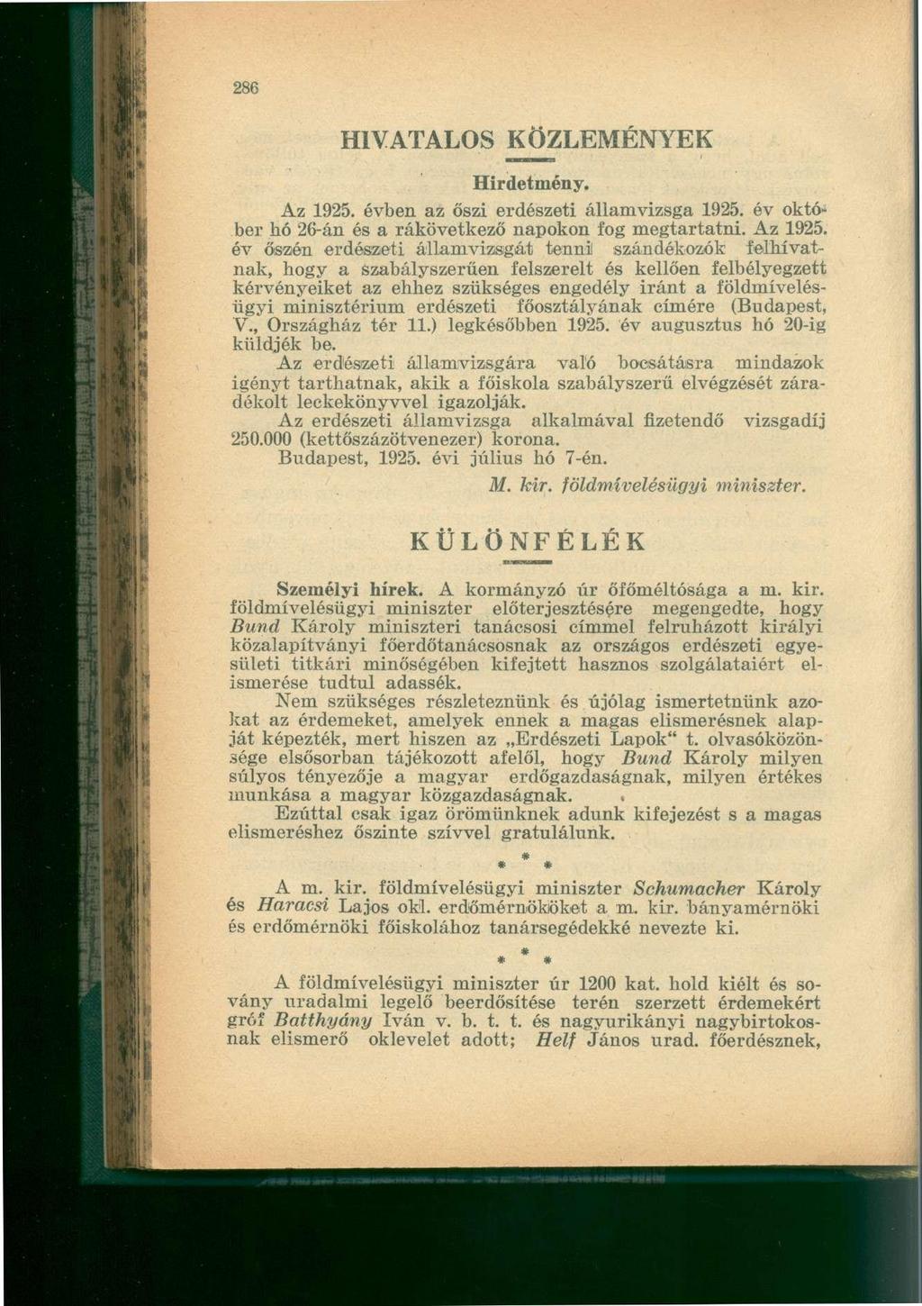 286 HIVATALOS KÖZLEMÉNYEK Hirdetmény. Az 1925.