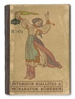 ) A közölt illusztráció részletes leírása a katalógusból: címlap Férfi dolgozó (műterem), tervezte Kriesch Aladár, készítette Mócsay József.