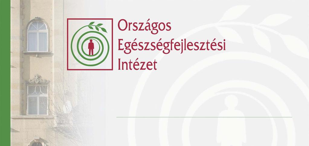 AZ EGÉSZSÉGHATÁS VIZSGÁLAT Összefoglaló Egészséggel kapcsolatos szempontok integrálása