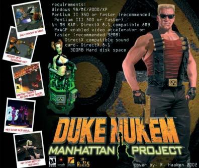 Duke Nukem: Manhattan Project 2004/08. Duke Nukem: Manhattan Project 2004/08.