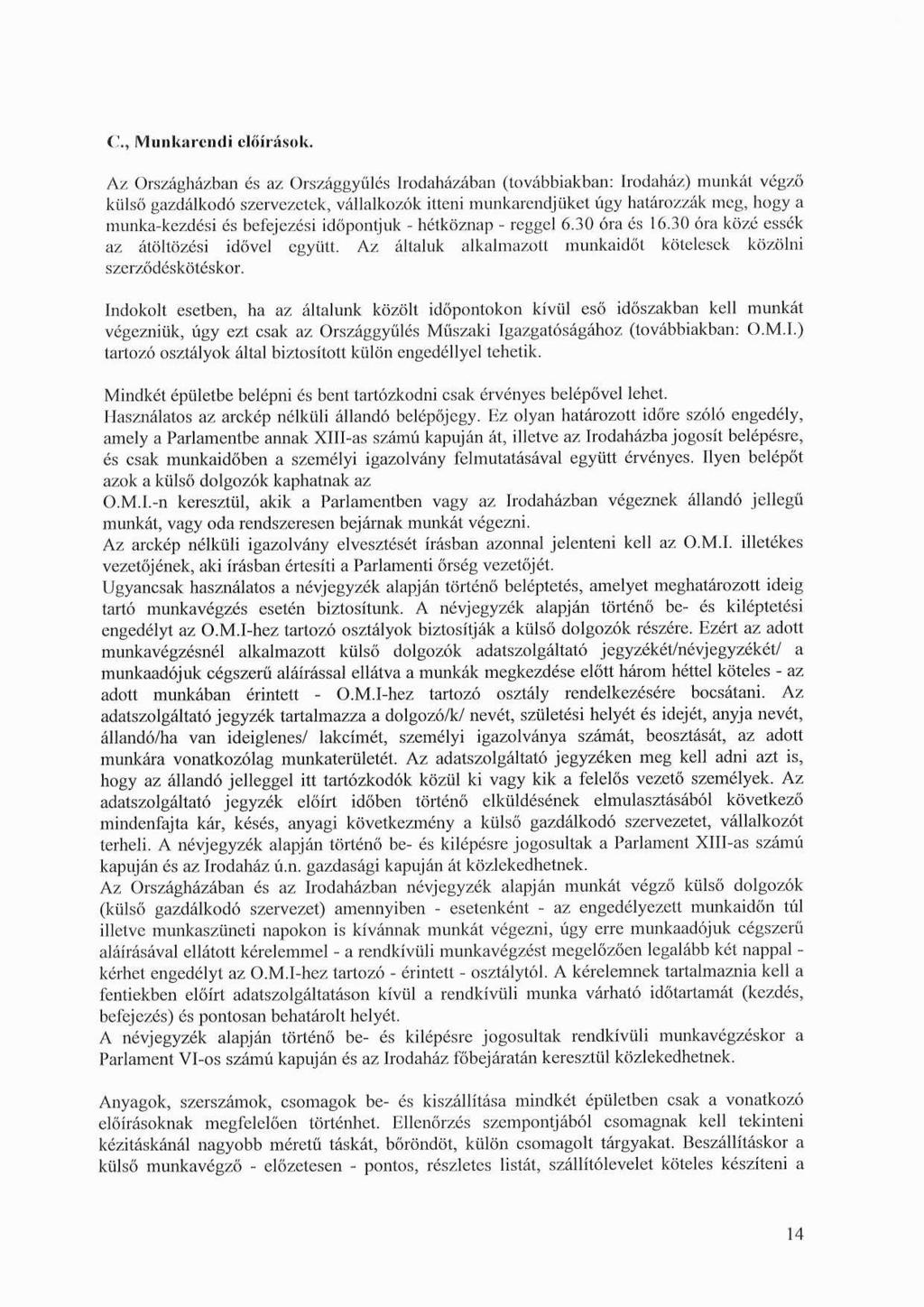 C., Munkarendi cloírások.