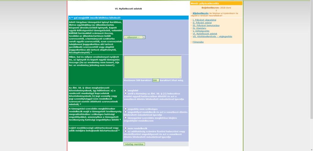 10 Nyilatkozati adatok Kitöltésellenőrzés véglegesítés A kitöltés folyamán bármikor használhatjuk ezt a linket.