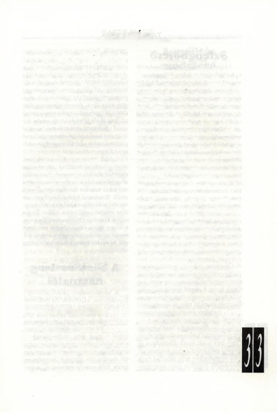 Ha tolvajnyelvről beszélünk, Jenő-Vető nyomán a szónak két jelentésére is gondolhatunk. Az egyik a beszélt tolvajnyelv, a másik a néma tolvajnyelv.