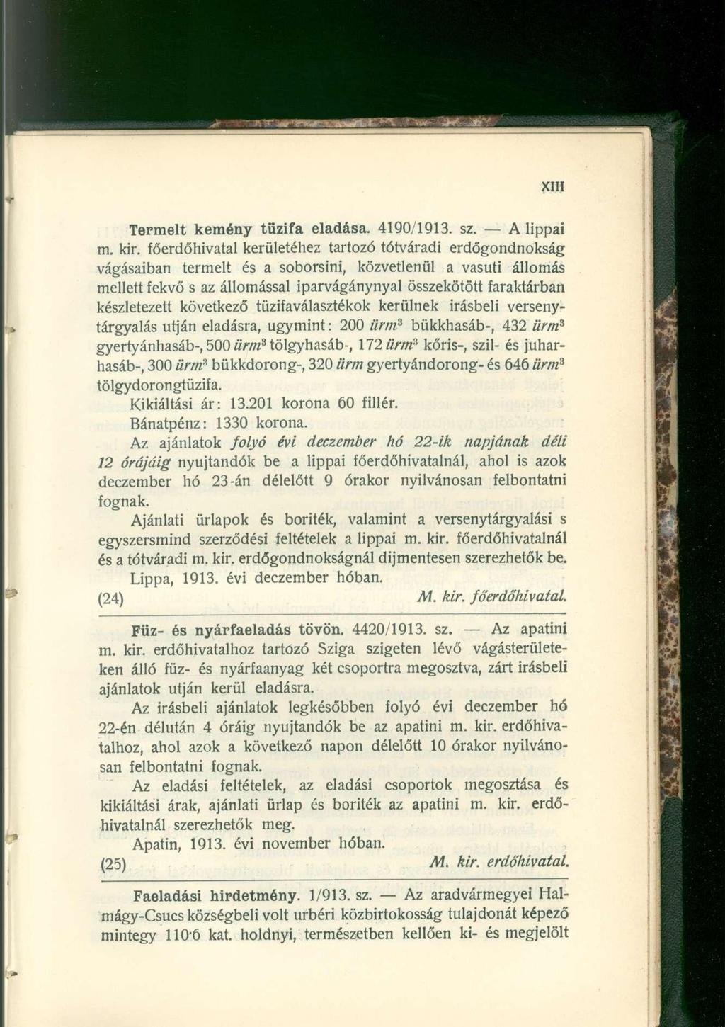 Termelt kemény tűzifa eladása. 4190/1913. sz. A lippai m. kir.