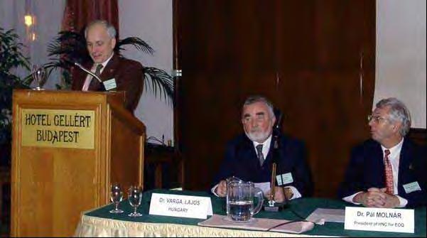 2002 Az EOQ MNB 30 éves jubileumának megünneplésére Budapesten került sor a Közép- és