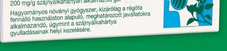 Sötétbarna színű, vékony rétegben tiszta vagy kissé opálos, nem kristályosodó, jellegzetes zsálya illatú, összehúzó hatású gél.