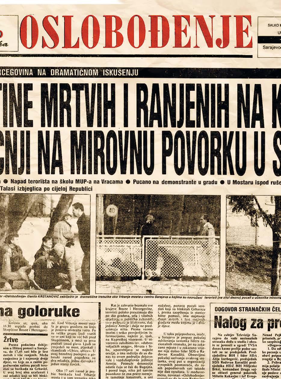 1993 Oslobodjenje A volt Jugoszláviában dúló háború idején a népszerű Oslobodjenje (Felszabadulás) napilap bosnyákokat, boszniai szerbeket és boszniai horvátokat egyaránt alkalmazott.