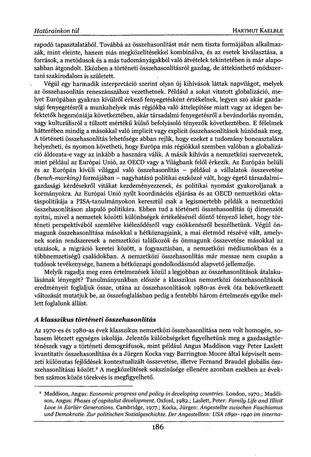 Határainkon túl HARTMUT KAELBLE rapodó tapasztalatából.