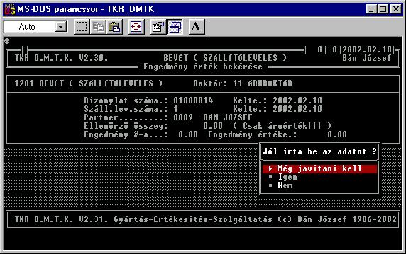 Alkatrész beérkezés > Készletre vétel ( áru raktár ) -> Szétosztás ( pl. üzletági raktárak ) -> Raktári készletre vétel ( pl.