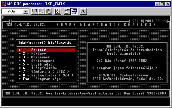 tartalmazzák. Induláskor már feltöltött, csak a kiegészítésük javasolt.