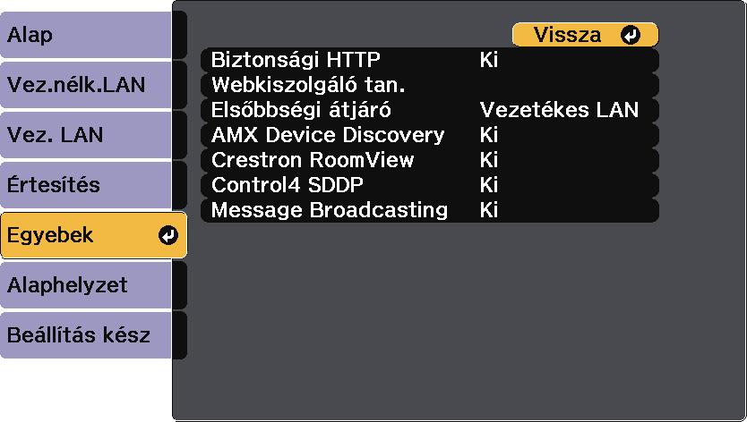 A kivetítő hálózti beállítási - Hálózt menü 206 Beállítás Opciók Leírás Értesít. IP-cím IP-cím Adj meg z IP-címet projektor működési állpotánk fogdásához, h PJLink értesítési funkció engedélyezve vn.