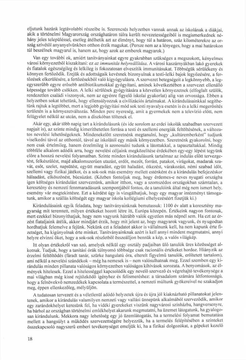 eljutunk hazánk legtávolabbi részeibe is.