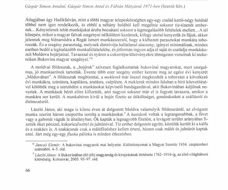 Gáspár Simon Antalné, Gáspár Simon Antal és Fábián Mátyásné 1971-ben (Szerző felv.