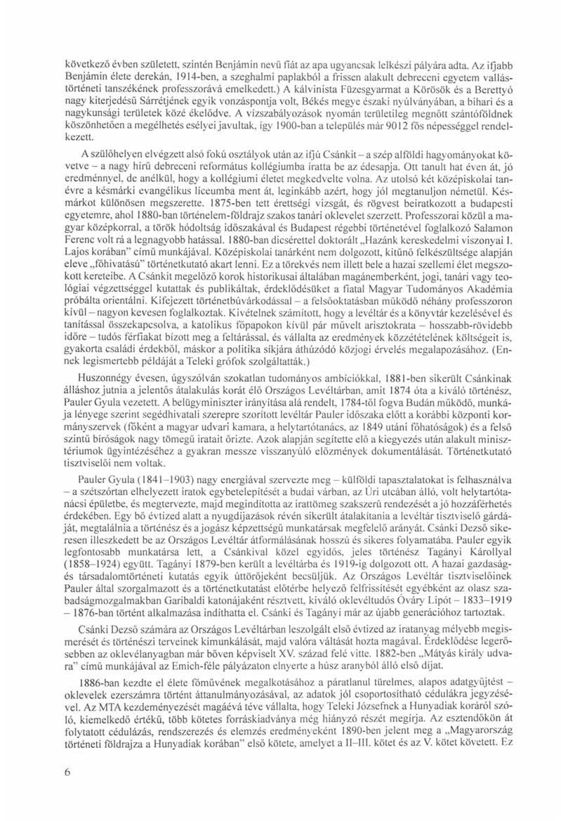 következő évben született, szintén Benjámin nevű fiát az apa ugyancsak lelkészi pályára adta. Az ifjabb Benjámin élete derekán.