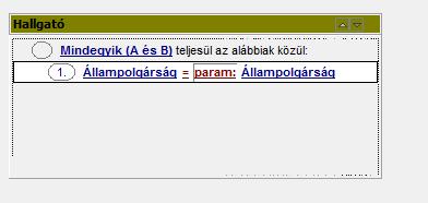 A feltételszerkesztő panelek egy-egy sorában, az összehasonlító művelet után lévő, egy kis alulvonással jelzett területre kattintva lehet a paraméter voltát beállítani.