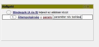 Paraméter nevének átírása Amennyiben több egyforma nevű paraméter van, meg is kell változtatni, különben a