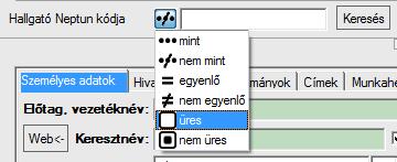 nem egyenlő, A nem egyenlő keresési feltétel választásánál azokra az értékekre tudunk keresni, amelyekben nem