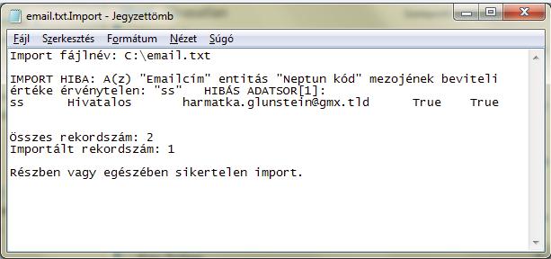 Tájékoztatás a sikeres importálásról Hibás import esetén, az importálandó fájl