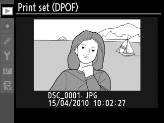 DPOF nyomtatási sorrend készítése: Kijelölés nyomtatásra A visszajátszás menüben található Print set (DPOF) (Kijelölés DPOF nyomtatásra) menüpont segítségével digitális nyomtatási sorrendek