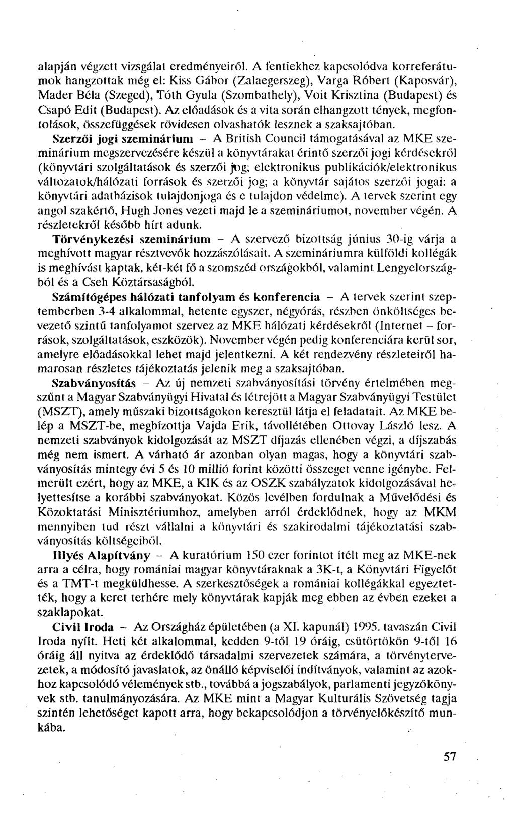 alapján végzett vizsgálat eredményeiről.
