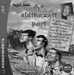 és Lukács Sándor előadásában 3 CD PATIK LÁSZLÓ ÉJJELI LEPKÉK Rátóti Zoltán előadásában / 2 CD P. G.