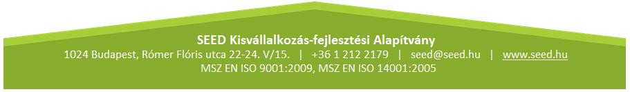 FÓKUSZBAN A GENERÁCIÓVÁLTÓ CSALÁDI VÁLLALKOZÁSOK ORSZÁGOS VÁLLALKOZÓI MENTORPROGRAM A SZEMÉLYES VÁLLALKOZÓI MENTORÁLÁS ALPROJEKT A SEED Alapítványt 1990-ben hozta létre kilenc szervezet, közöttük