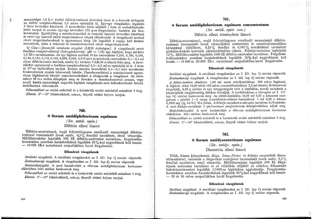 mennyisé_get,0, ~+ értékű diftéria-toxinnal keverünk össze és a keverék térfogatát az. elobb to:'pito-~ld~ttal 5,0 ml-r~ egészítjük ki.. Egy-egy vizsgálatkm legalább 2 ilyen k?