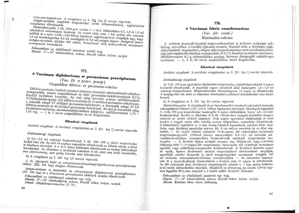 CJ.Íraszám-meghatározás A. A. vizsga atot az I 22?. nll!jen-tartalmát megfelelő d" "k. ~ ap 2) szermt végezzük vizsgálattal ellenőrizzük iagnoszt a savók felhasználásával ar.-g u.!, H.