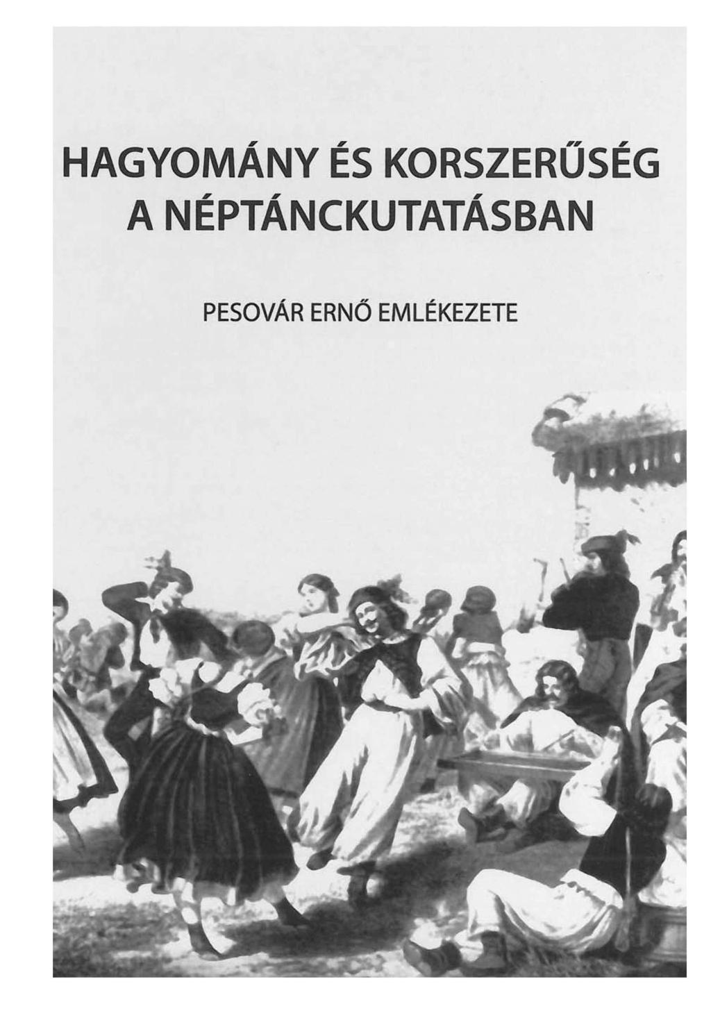 HAGYOMÁNY ÉS KORSZERŰSÉG A