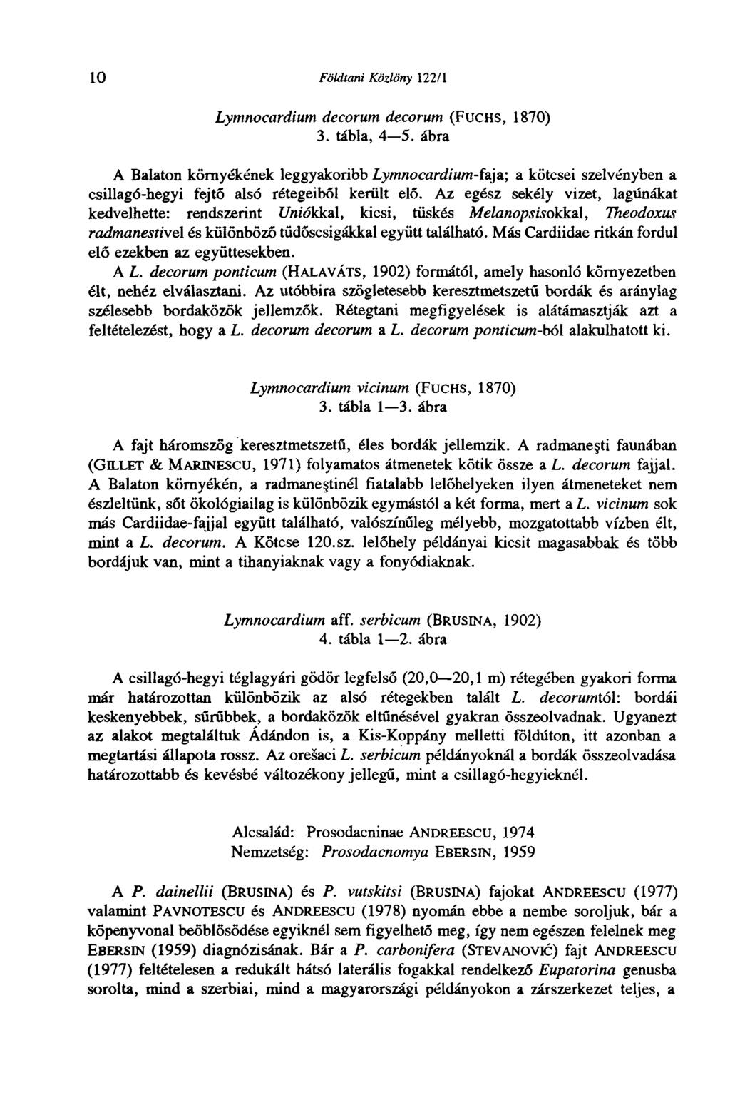 10 Földtani Közlöny 122/1 Lymnocardium decorum decorum (FUCHS, 1870) 3. tábla, 4 5.